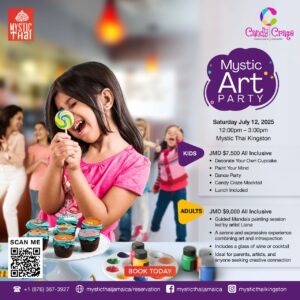 Flyer for Mystic Art Party at Mystic Thai Kingston on Saturday, July 12, 2025, from 12:00 PM to 3:00 PM. Features a smiling child holding a lollipop, cupcakes, and painting supplies. Event includes kids' cupcake decorating, painting, dance party, lunch, and mocktails for JMD $7,500. Adults enjoy a mandala painting workshop with wine or cocktail for JMD $9,000. Presented in collaboration with Candy Craze.